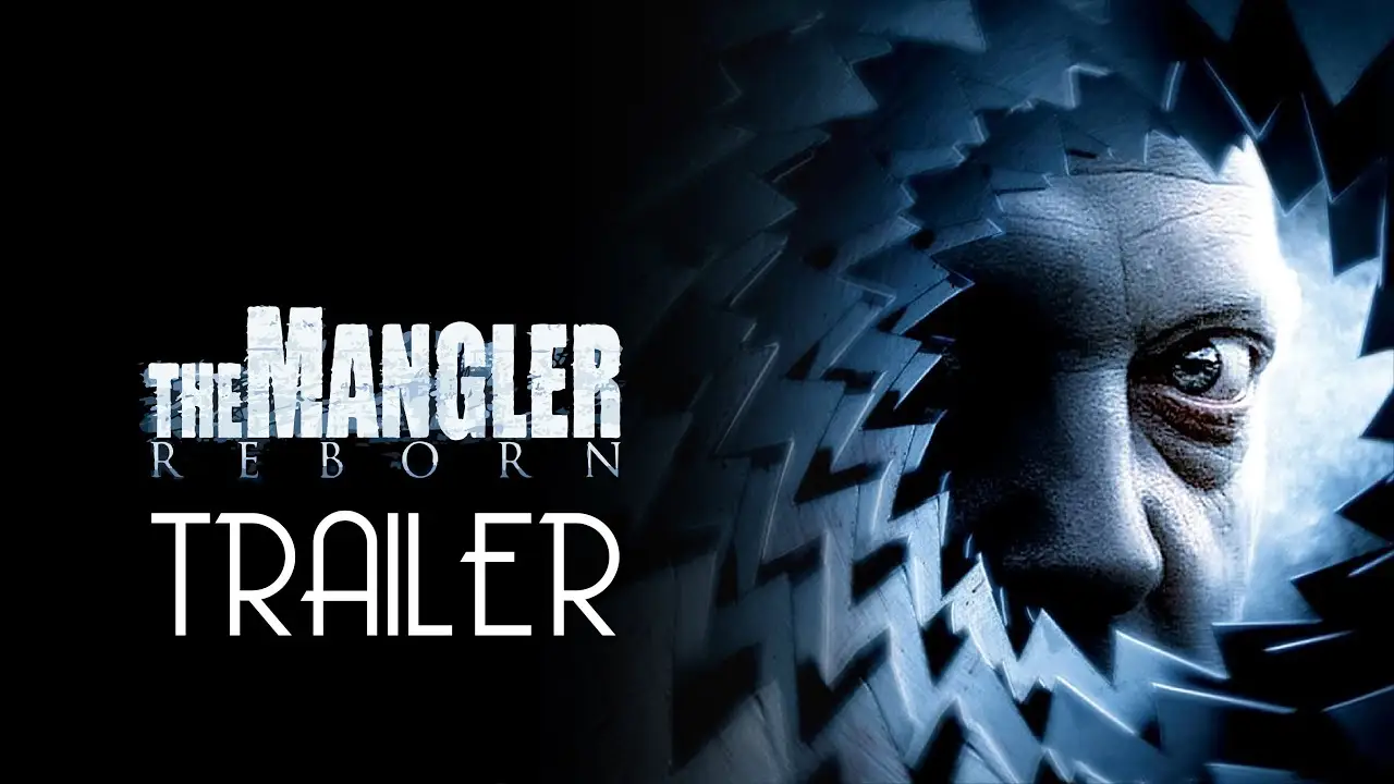 The Mangler Reborn — tráiler