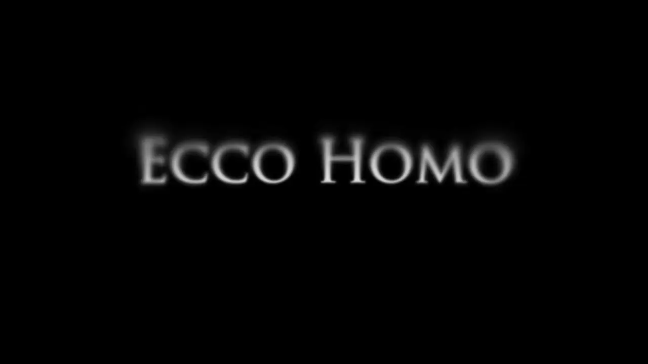 Ecco Homo — trailer