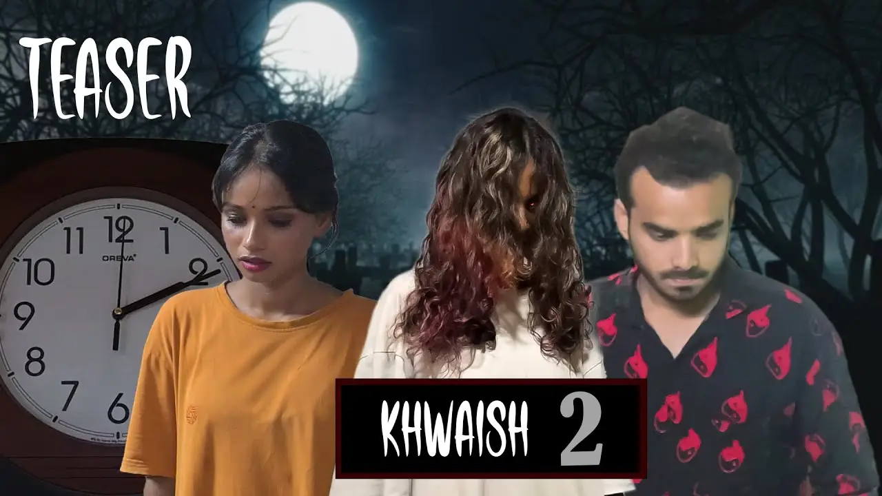 Khwaish — trailer
