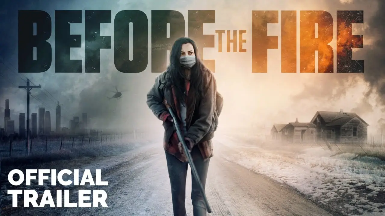 Before the Fire — trailer