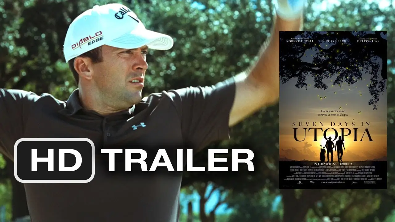 Seven Days in Utopia — трейлер