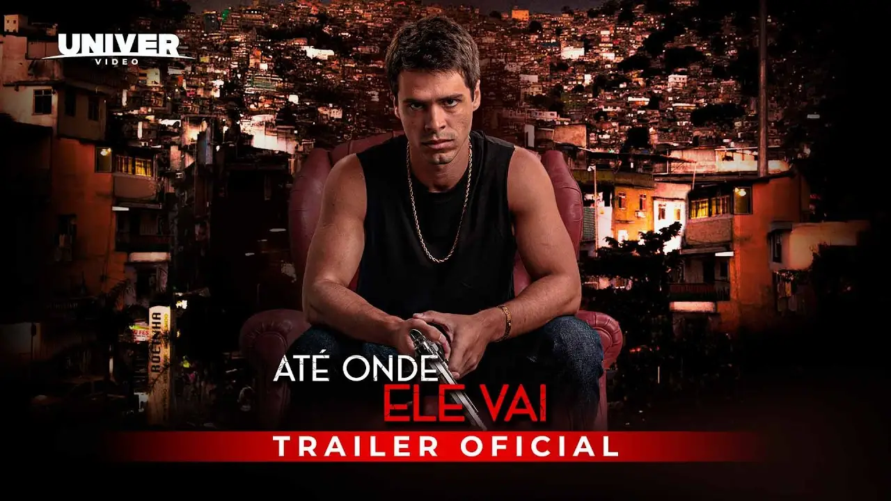 Até Onde Ele Vai — trailer