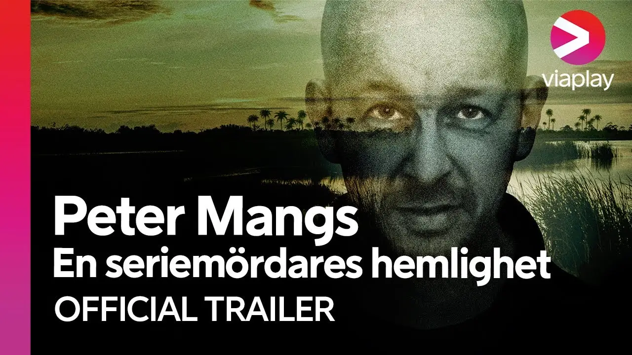 Peter Mangs: En seriemördares hemlighet — trailer