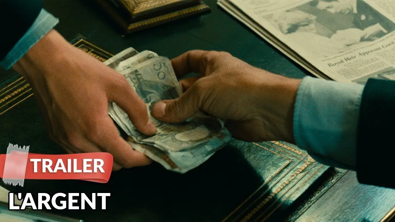 L'argent — trailer