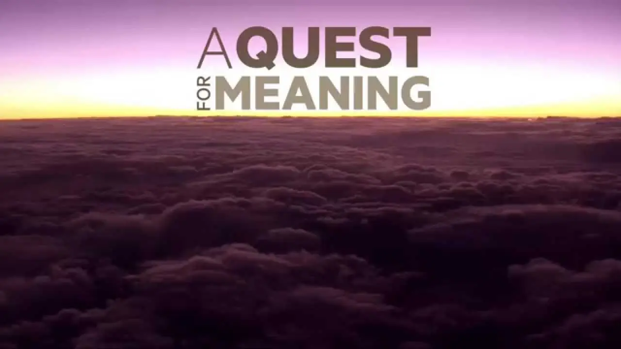 A quest for meaning — trailer