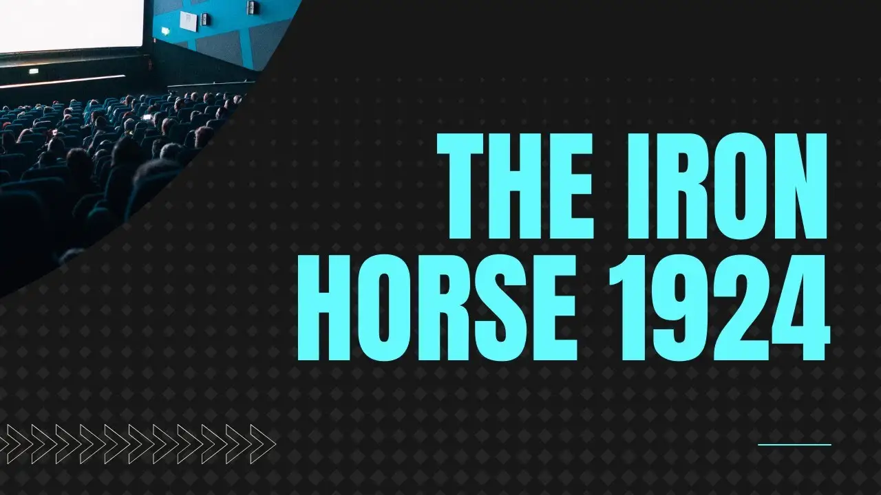 The Iron Horse — trailer