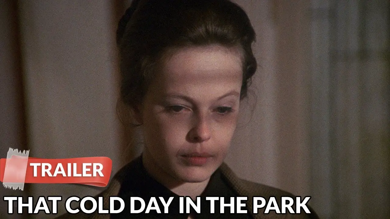 That Cold Day in the Park — trailer