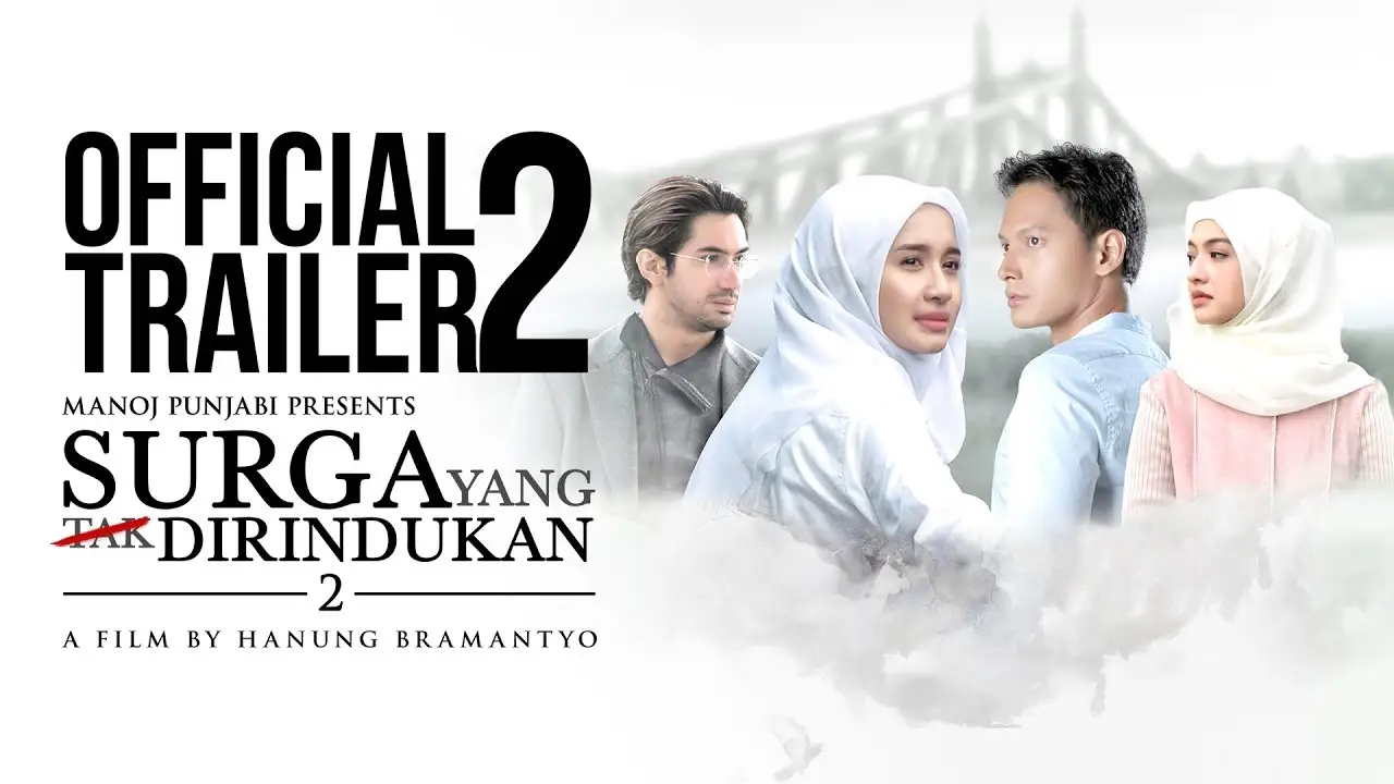 Surga yang Tak Dirindukan 2 — трейлер