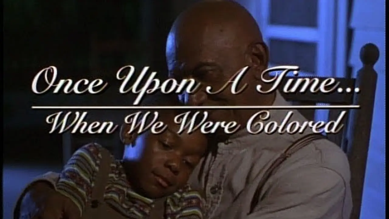 Once Upon a Time...When We Were Colored — trailer