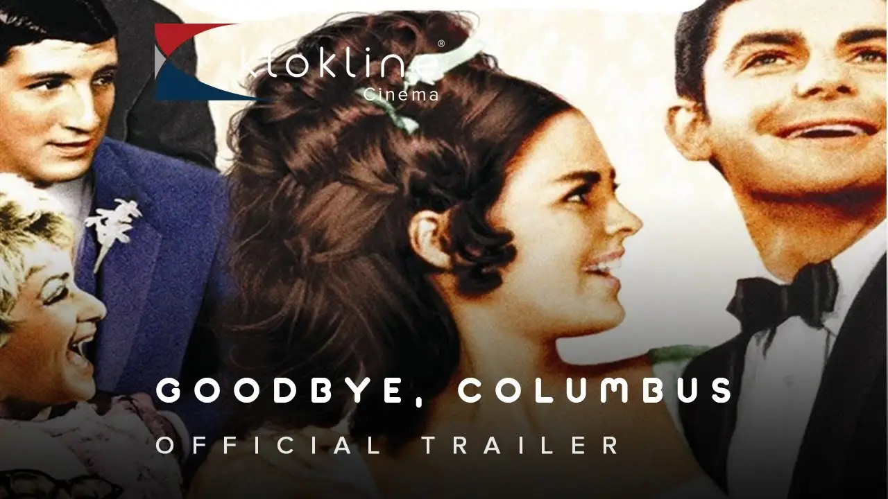 Goodbye, Columbus — trailer