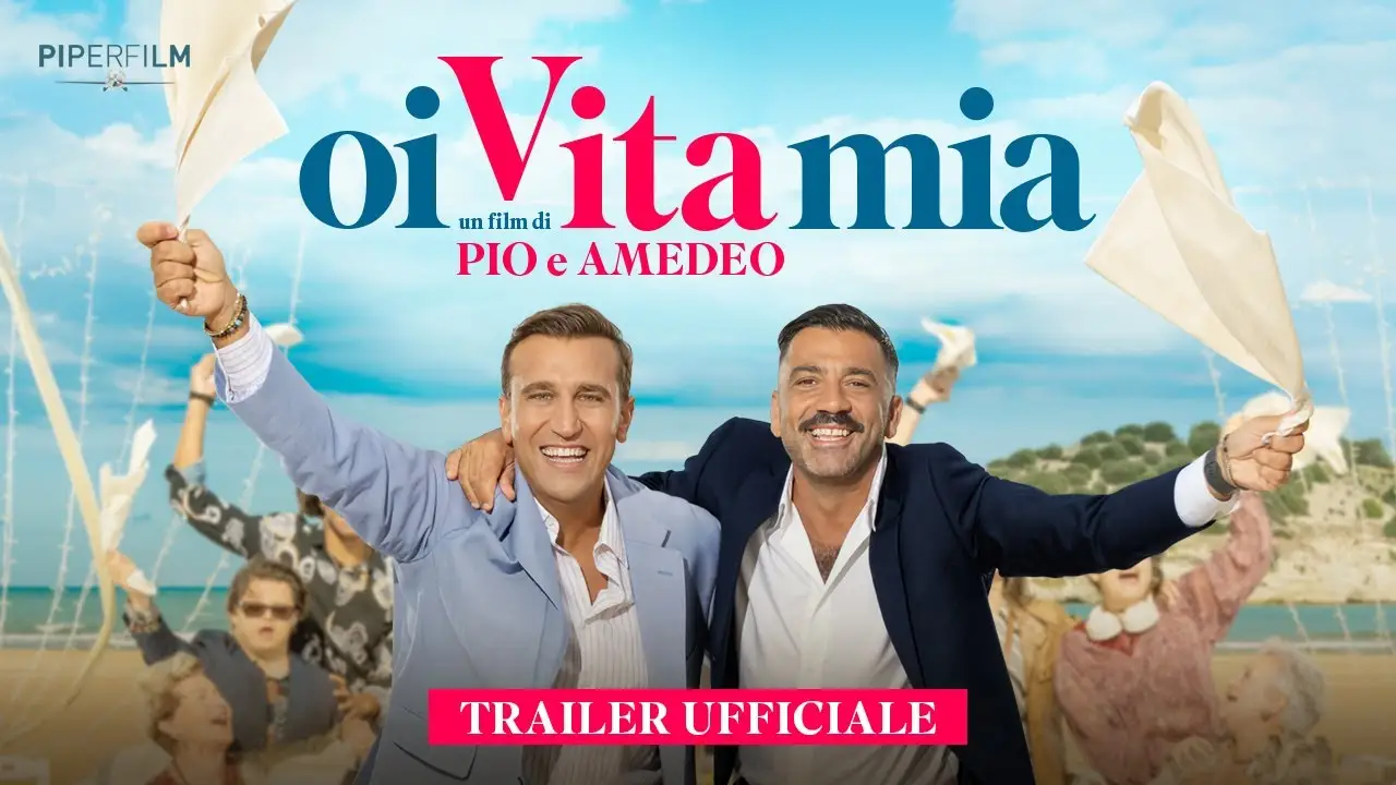 Oi vita mia — trailer