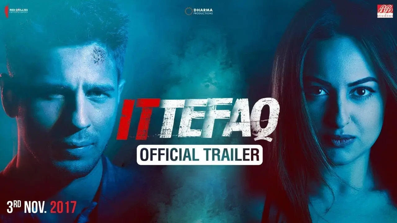 Ittefaq — trailer
