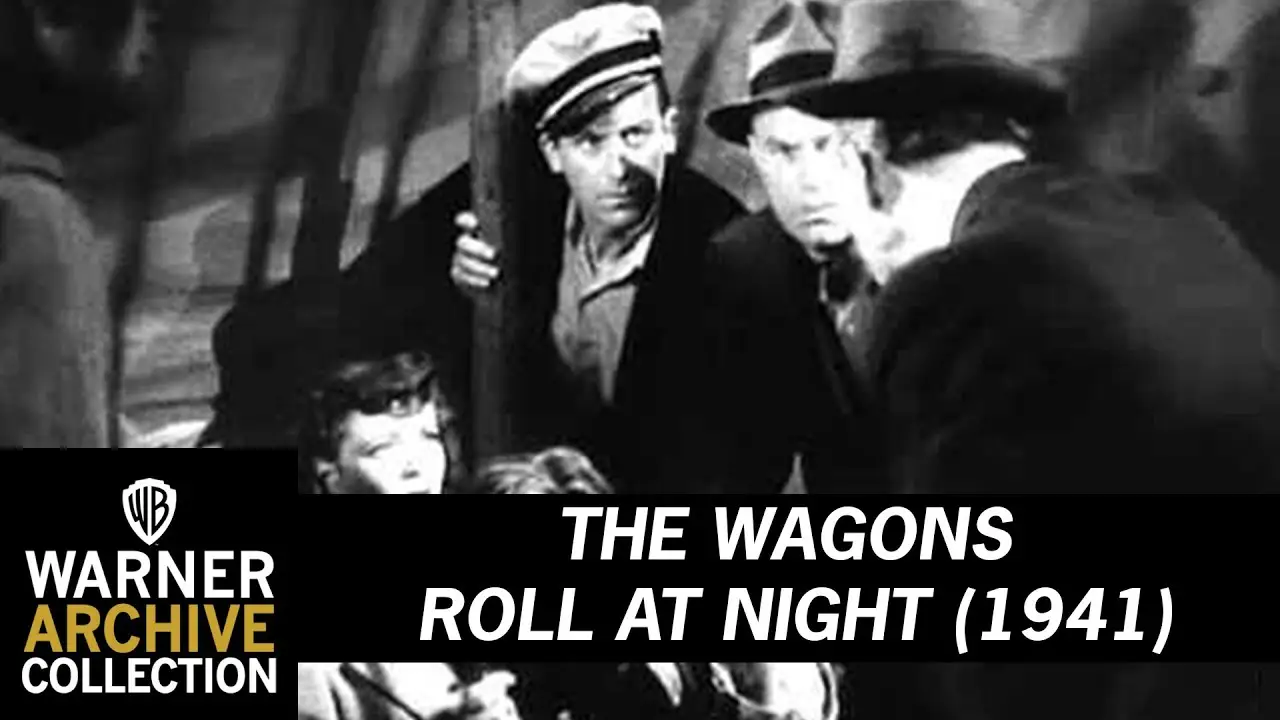 The Wagons Roll at Night — trailer