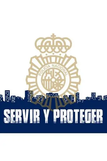 Servir y proteger (2017)