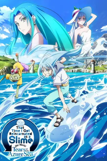 That Time I Got Reincarnated as a Slime: The Movie – Tears of the Azure Sea (2026)