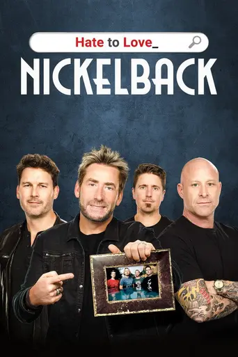 Hate to Love: Nickelback (2023)