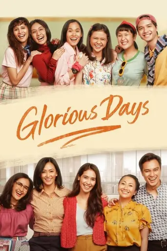 Glorious Days (2019)