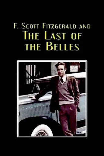 F. Scott Fitzgerald and 'The Last of the Belles' (1974)