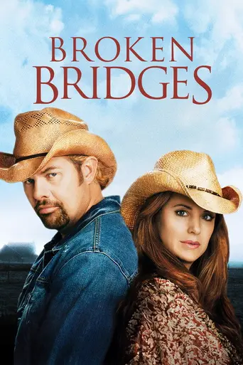 Broken Bridges (2006)