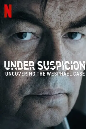 Bajo sospecha: Los secretos del caso Wesphael (2020)