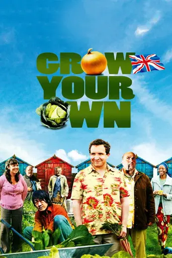 Grow Your Own (2007)