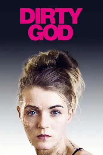 Dirty God (2018)