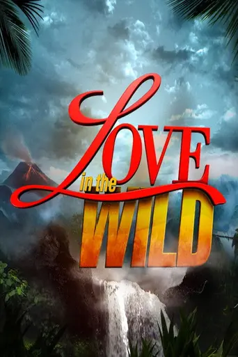 Love in the Wild (2011)