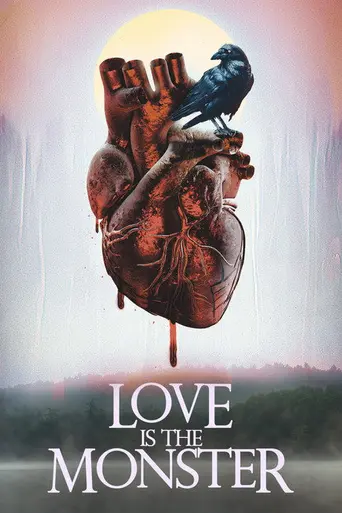 Love Is the Monster (2025)
