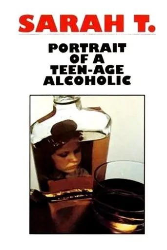 Sarah T. – Portrait of a Teenage Alcoholic (1975)