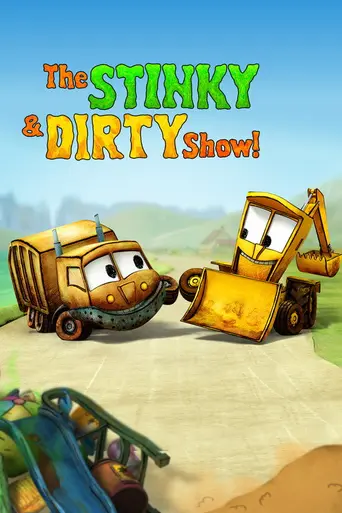 The Stinky & Dirty Show (2015)