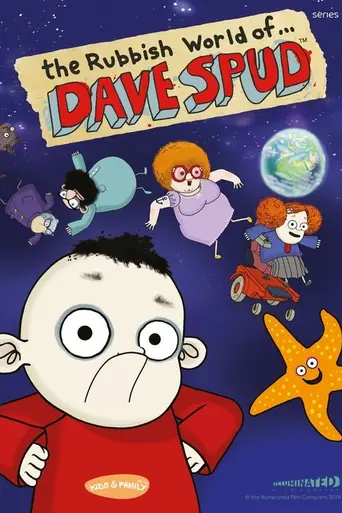The Rubbish World of Dave Spud (2019)