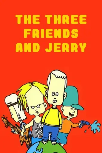 The Three Friends and Jerry (1998)