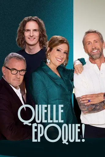 Quelle époque ! (2022)