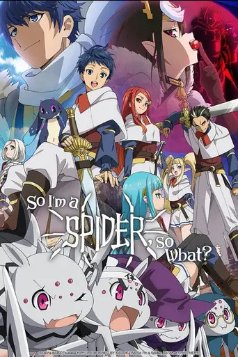 So I'm a Spider, So What? (2021)