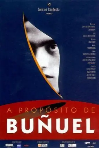 Regarding Buñuel (2000)