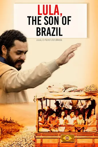 Lula, Son of Brazil (2009)