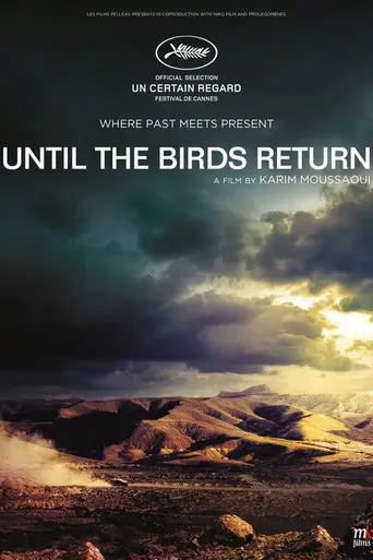 Until the Birds Return (2017)