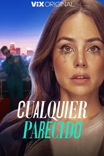 Cualquier parecido (2023)