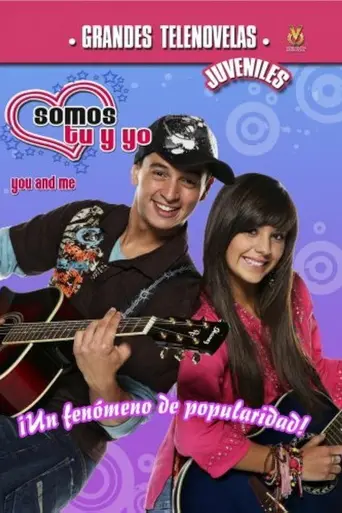 Somos tú y yo (2007)