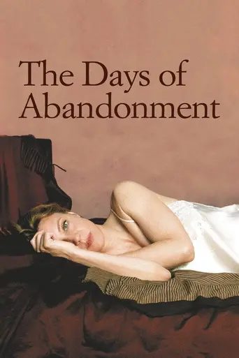 I giorni dell'abbandono (2005)