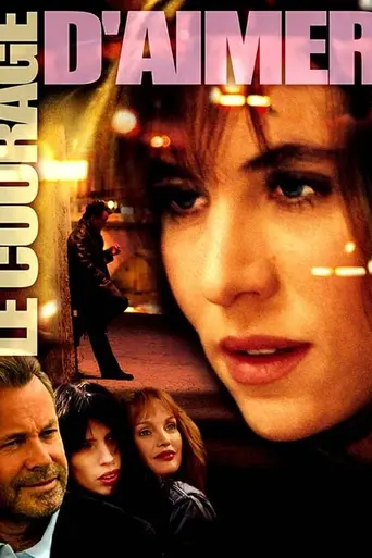 Le courage d'aimer (2005)