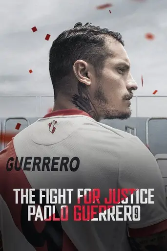The fight for justice: Paolo Guerrero (2022)