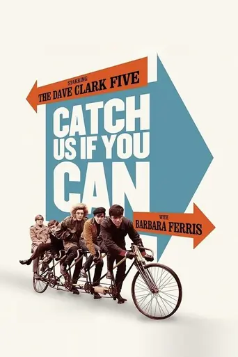 Catch Us If You Can (1965)