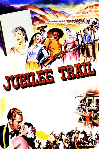 Jubilee Trail (1954)