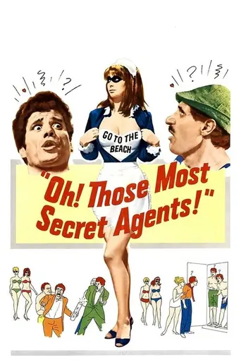 Oh! Those Most Secret Agents! (1964)