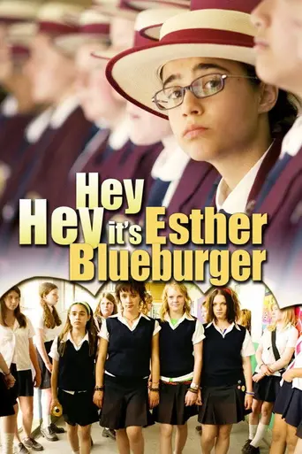 Hey, Hey, It's Esther Blueburger (2008)