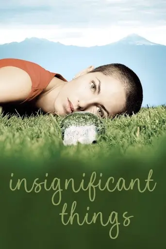 Insignificant Things (2008)