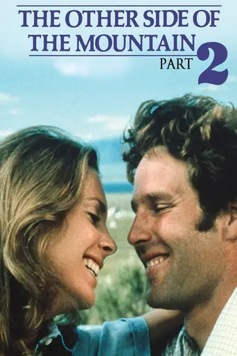 The Other Side of the Mountain Part 2 (1978)