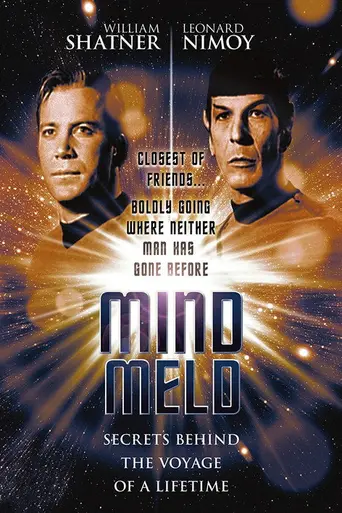 Mind Meld: Secrets Behind the Voyage of a Life (2001)