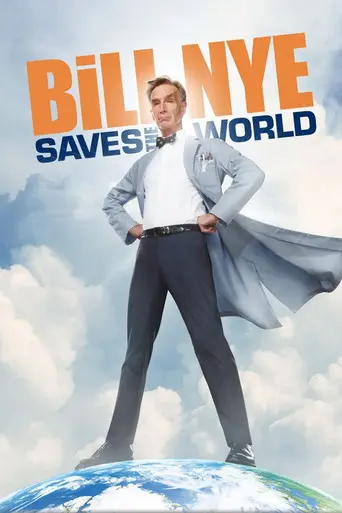 Bill Nye Saves The World (2017)